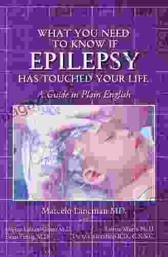 What you need to know if epilepsy has touched your life: a guide in plain English